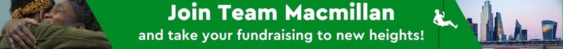 Join Team Macmillan and take your fundraising to new heights